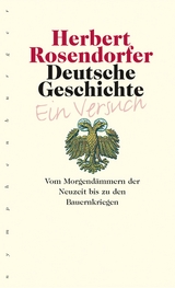 Deutsche Geschichte - Ein Versuch, Bd. 3 - Herbert Rosendorfer