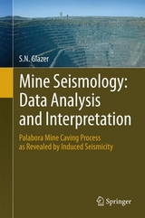 Mine Seismology: Data Analysis and Interpretation - S.N. Glazer