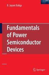 Fundamentals of Power Semiconductor Devices -  B. Jayant Baliga