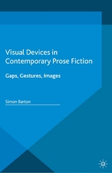 Visual Devices in Contemporary Prose Fiction -  Simon Barton