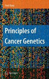 Principles of Cancer Genetics -  Fred Bunz