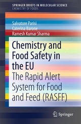 Chemistry and Food Safety in the EU - Salvatore Parisi, Caterina Barone, Ramesh Kumar Sharma