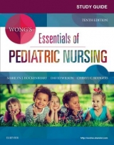Study Guide for Wong's Essentials of Pediatric Nursing - Hockenberry, Marilyn J.; Rodgers, Cheryl C; Wilson, David