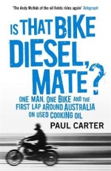 Is that Bike Diesel, Mate? - Carter, Paul