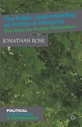 Public Understanding of Political Integrity -  J. Rose