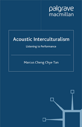 Acoustic Interculturalism -  Marcus Cheng Chye Tan