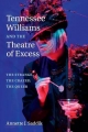 Tennessee Williams And The Theatre Of Excess by Annette J. Saddik Paperback | Indigo Chapters