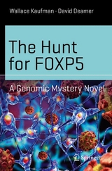 The Hunt for FOXP5 - Wallace Kaufman, David Deamer