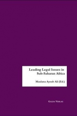 Leading Legal Issues in Sub-Saharan Africa - 