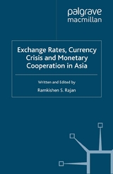 Exchange Rates, Currency Crisis and Monetary Cooperation in Asia - 