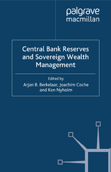 Central Bank Reserves and Sovereign Wealth Management - 