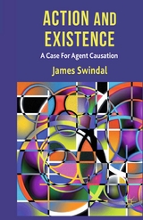 Action and Existence -  J. Swindal