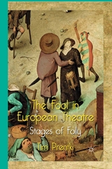 The Fool in European Theatre - T. Prentki