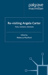 Re-Visiting Angela Carter - 