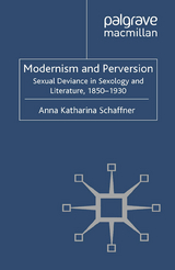 Modernism and Perversion -  A. Schaffner