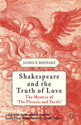 Shakespeare and the Truth of Love -  J. Bednarz