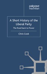 A Short History of the Liberal Party - C. Cook