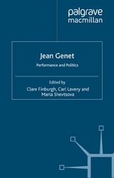 Jean Genet: Performance and Politics - 