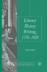Literary History Writing, 1770-1820 - April London