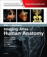 Weir & Abrahams' Imaging Atlas of Human Anatomy - Spratt, Jonathan D.; Salkowski, Lonie R; Loukas, Marios; Turmezei, Tom; Weir, Jamie