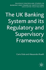 The UK Banking System and its Regulatory and Supervisory Framework - C. Gola, A. Roselli