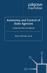 Autonomy and Control of State Agencies -  M. MacCarthaigh,  P. Roness,  K. Rubecksen,  K. Verhoest,  B. Verschuere