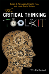 Critical Thinking Toolkit -  Galen A. Foresman,  Peter S. Fosl,  Jamie C. Watson