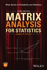 Matrix Analysis for Statistics -  James R. Schott