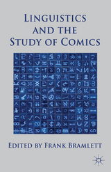 Linguistics and the Study of Comics - 