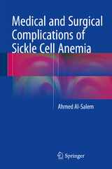 Medical and Surgical Complications of Sickle Cell Anemia - Ahmed Al-Salem