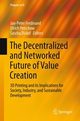 The Decentralized and Networked Future of Value Creation - 