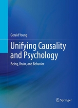 Unifying Causality and Psychology - Gerald Young