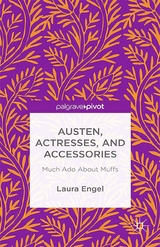 Austen, Actresses and Accessories -  L. Engel