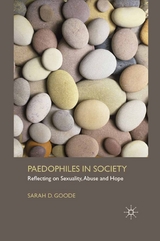 Paedophiles in Society -  S. Goode