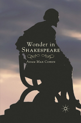 Wonder in Shakespeare -  A. Cohen