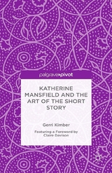 Katherine Mansfield and the Art of the Short Story -  Gerri Kimber