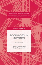 Sociology in Sweden - Anna Larsson, Sanja Magdaleni?