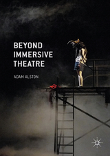 Beyond Immersive Theatre -  Adam Alston