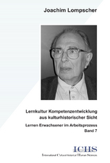 Lernkultur Kompetenzentwicklung aus kulturhistorischer Sicht - Joachim Lompscher