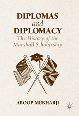 Diplomas and Diplomacy - Aroop Mukharji