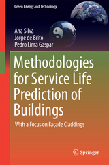 Methodologies for Service Life Prediction of Buildings - Ana Silva, Jorge de Brito, Pedro Lima Gaspar