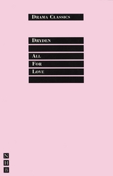 All for Love -  John Dryden