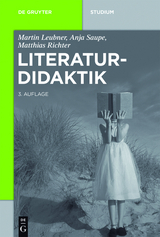 Literaturdidaktik - Martin Leubner, Anja Saupe, Matthias Richter