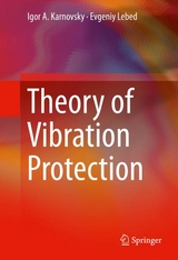 Theory of Vibration Protection - Igor A. Karnovsky, Evgeniy Lebed