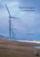 Social-Ecological Transformation -  Karl Bruckmeier