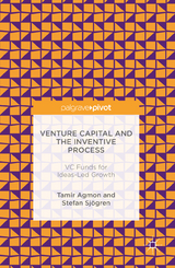 Venture Capital and the Inventive Process -  Tamir Agmon,  Stefan Sjogren