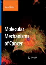 Molecular Mechanisms of Cancer -  Georg F. Weber