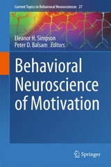 Behavioral Neuroscience of Motivation - 