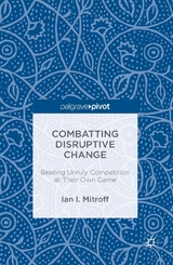 Combatting Disruptive Change - Ian I. Mitroff