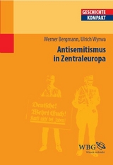 Antisemitismus in Zentraleuropa -  Werner Bergmann,  Ulrich Wyrwa